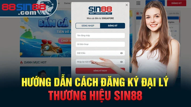 Đăng Ký Đối Tác Sin88 Đơn Giản Với Mức Hoa Hồng Lên Đến 60% 3 Để đăng ký đại lý bạn cần nhập thông tin đúng và đủ theo yêu cầu