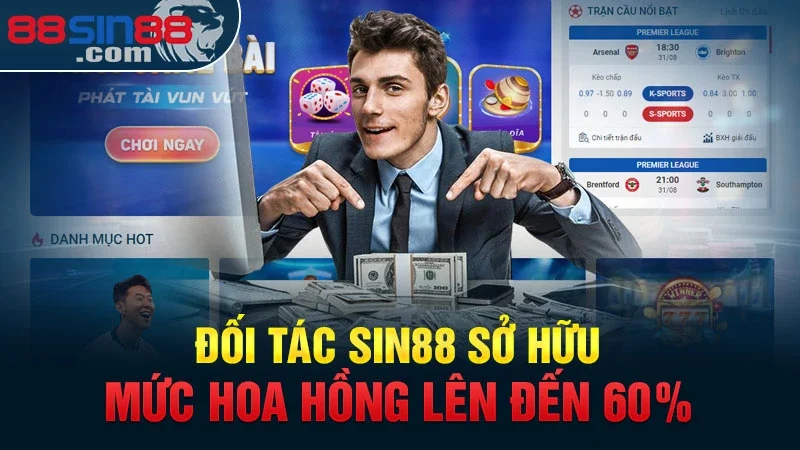 Đăng Ký Đối Tác Sin88 Đơn Giản Với Mức Hoa Hồng Lên Đến 60% 2 Đăng ký đối tác Sin88 bet thủ có mức hoa hồng lên đến 60%
