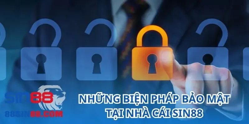 Chính Sách Bảo Mật SIN88 - Đem Lại Sự An Toàn Cho Người Chơi 4 Những biện pháp bảo mật tại nhà cái SIN88